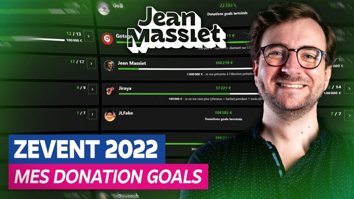Les donation goals de Jean Massiet pour le Z Event 2022