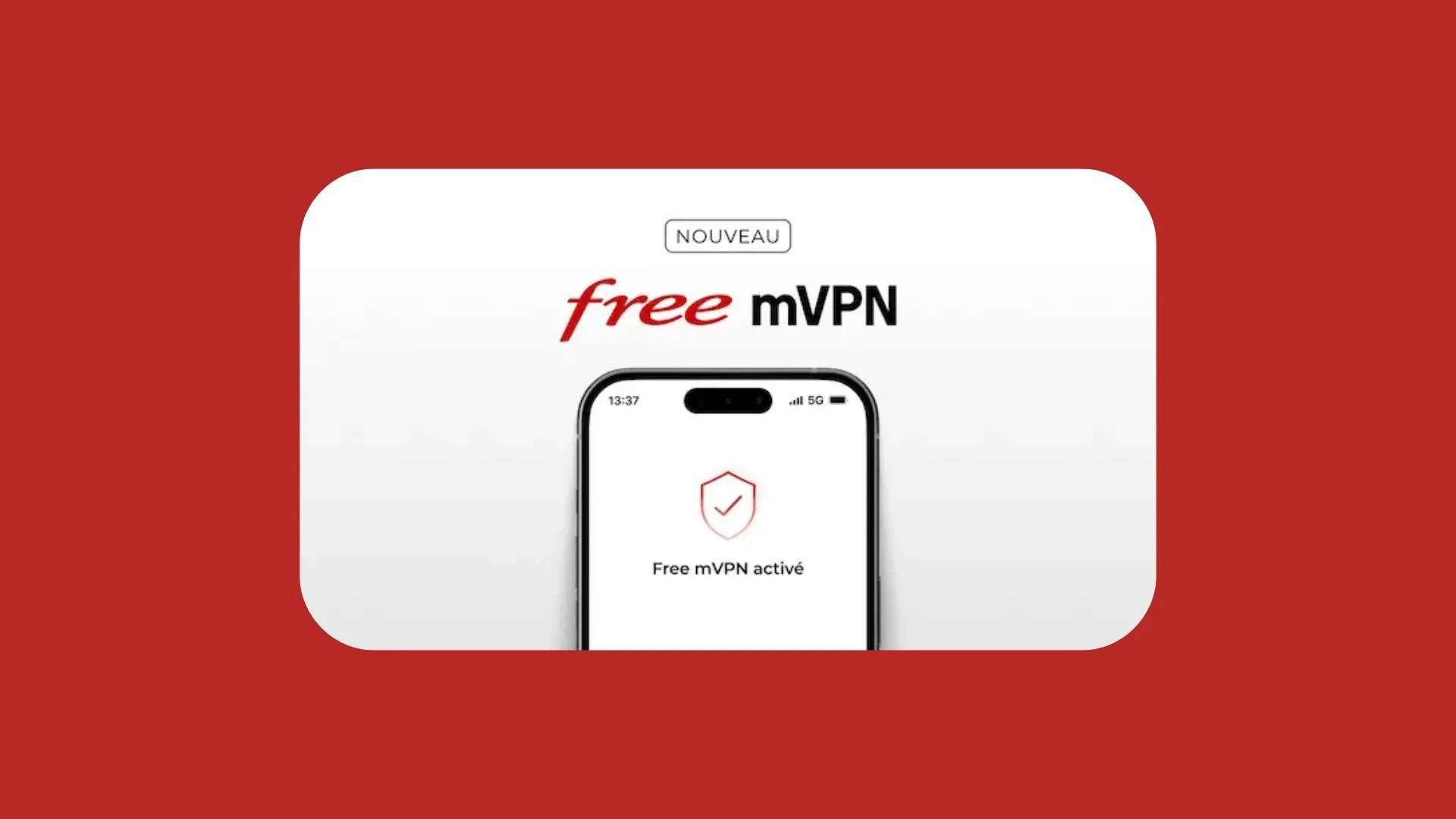 Free mVPN : Free lance son VPN gratuit pour ses abonnés mobiles