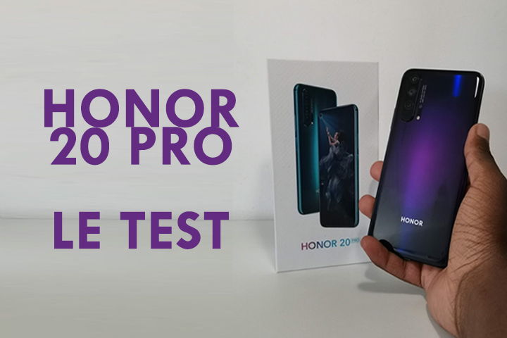 Honor 20 Pro: un smartphone qui a tout pour lui