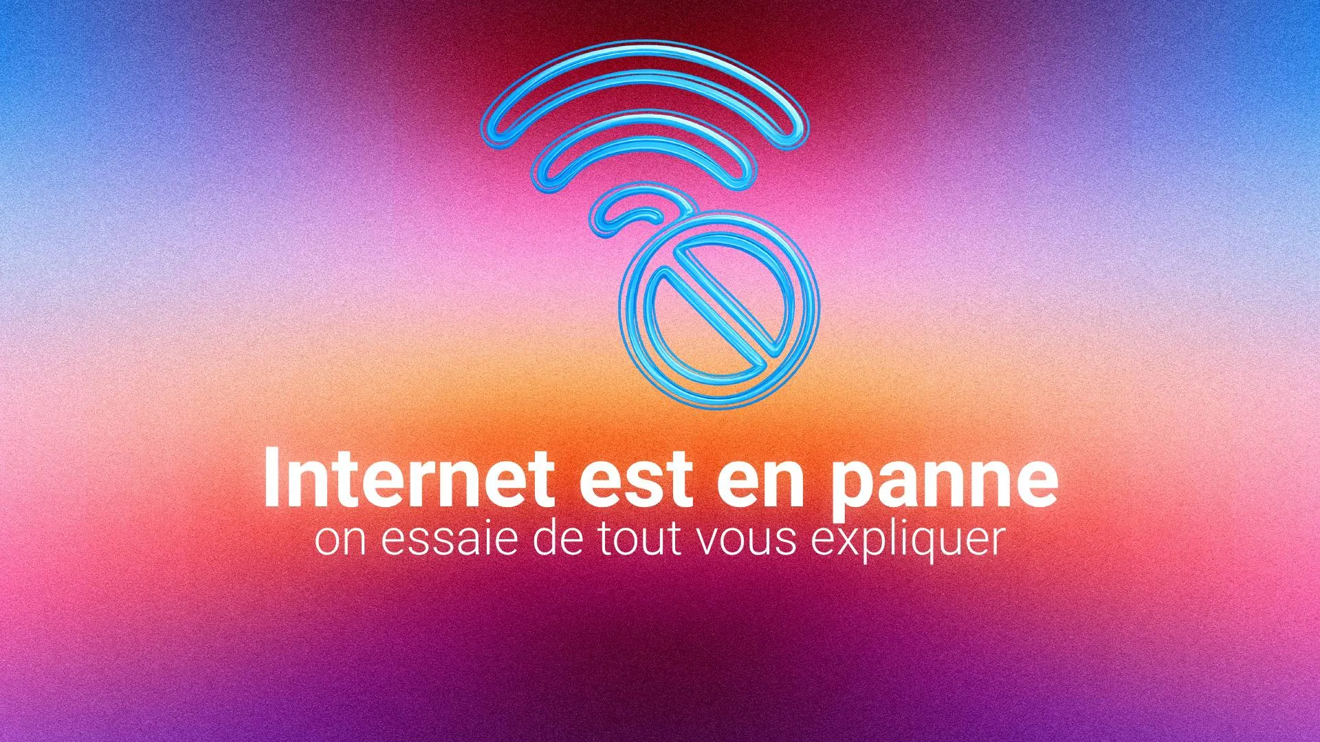 Panne mondiale d’Internet : tout devrait rentrer dans l’ordre