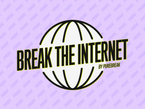break the internet