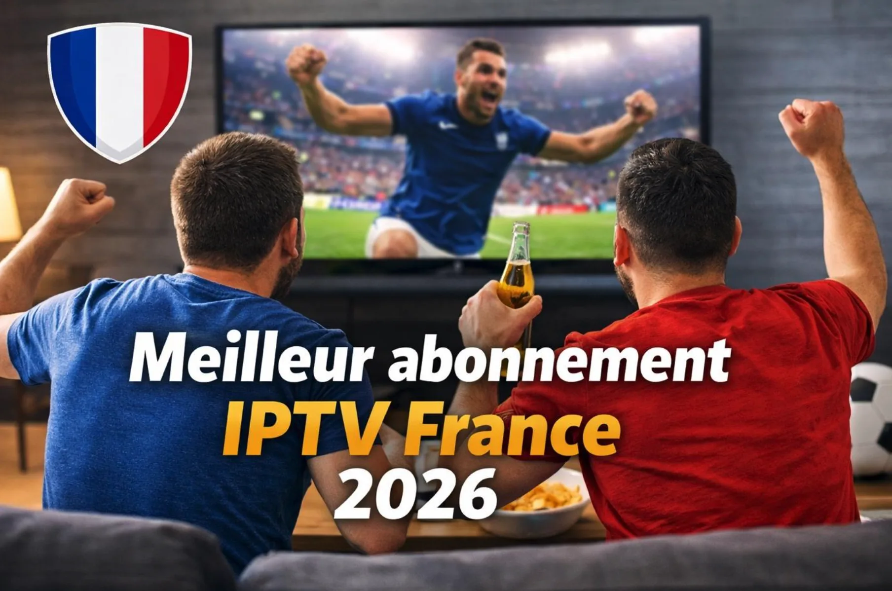 meilleur IPTV France