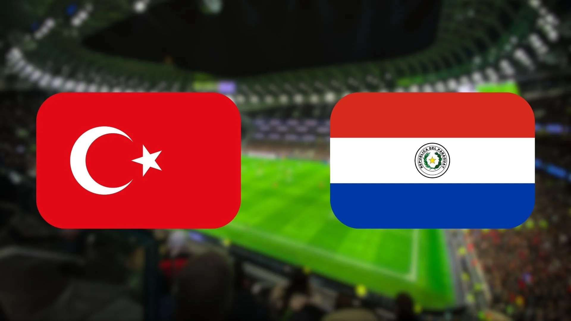 Turquie - Paraguay